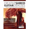 Creative Shred Guitar Exercises (Joseph Alexander,Tim Pettingale)(Brožovaná) Creative Shred Guitar Exercises (Joseph Alexander,Tim Pettingale)(Brožovaná)