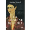passione di Frida passione di Frida