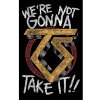 Plagát Twisted Sister - We're Not Gonna Take It Plagát Twisted Sister - We're Not Gonna Take It