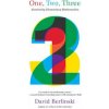 One, Two, Three: Absolutely Elementary Mathematics (David Berlinski)(Brožovaná) One, Two, Three: Absolutely Elementary Mathematics (David Berlinski)(Brožovaná)