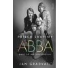 Príbeh skupiny ABBA: Skrytá melanchólia - Jan Gradvall Príbeh skupiny ABBA: Skrytá melanchólia - Jan Gradvall