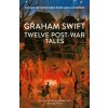 Twelve Post-War Tales Twelve Post-War Tales