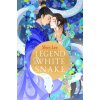 Legend of the White Snake Legend of the White Snake