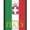 The Kingdom of Italy: The History and Legacy of the Italian State from Unification to the End of World War II (Charles River Editors)(Brožovaná) The Kingdom of Italy: The History and Legacy of the Italian State from Unification to the End of World War II (Charles River Editors)(Brožovaná)