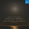 Kammerchor Rias, Doyle Justin: Stella Maris - CD Kammerchor Rias, Doyle Justin: Stella Maris - CD