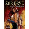 Žár krve - Petra Neomillnerová Žár krve - Petra Neomillnerová