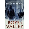 Boys in the Valley Boys in the Valley
