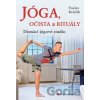 Jóga, očista a rituály - Václav Krejčík Jóga, očista a rituály - Václav Krejčík