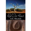Red Dirt Heart (N.R WALKER)(Brožovaná) Red Dirt Heart (N.R WALKER)(Brožovaná)
