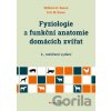 Fyziologie a funkční anatomie domácích zvířat - William O. Reece, Eric W. Rowe Fyziologie a funkční anatomie domácích zvířat - William O. Reece, Eric W. Rowe