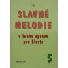 Slavné melodie v lehké úpravě pro klavír 5.dílCD - R. Linhart
