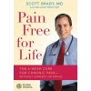 Pain Free for Life (Scott Brady,William Proctor)(Pevná) Pain Free for Life (Scott Brady,William Proctor)(Pevná)