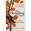 Hedgehog Diaries (Sarah Sands)(Pevná) Hedgehog Diaries (Sarah Sands)(Pevná)
