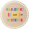 ČistéDrevo Drevená podložka na obháčkovanie - Najlepšej pani učiteľke Zvoľte variant: 15 cm ČistéDrevo Drevená podložka na obháčkovanie - Najlepšej pani učiteľke Zvoľte variant: 15 cm