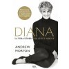 Diana. La vera storia nelle sue parole (Andrew Morton)(Brožovaná) Diana. La vera storia nelle sue parole (Andrew Morton)(Brožovaná)