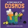 My First Book of the Cosmos My First Book of the Cosmos