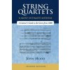 String Quartets - A Most Intimate Medium: A Listener's Guide to the Genre Since 1800 (John Hood)(Brožovaná) String Quartets - A Most Intimate Medium: A Listener's Guide to the Genre Since 1800 (John Hood)(Brožovaná)
