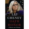 Oath and Honor (Liz Cheney)(Brožovaná) Oath and Honor (Liz Cheney)(Brožovaná)