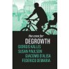 Case for Degrowth (Giorgis Kallis,Susan Paulson,Giacomo D'Alisa,Federico Demaria)(Brožovaná) Case for Degrowth (Giorgis Kallis,Susan Paulson,Giacomo D'Alisa,Federico Demaria)(Brožovaná)