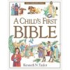 Child's First Bible (Kenneth N. Taylor,Nadine Wickenden,Diana Catchpole,Nadine Wickenden,Diana Catchpole)(Pevná) Child's First Bible (Kenneth N. Taylor,Nadine Wickenden,Diana Catchpole,Nadine Wickenden,Diana Catchpole)(Pevná)
