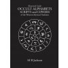 Occult Alphabets Scripts and Ciphers Occult Alphabets Scripts and Ciphers