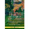 Story of John G. Paton: Or Thirty Years as a Missionary Among South Sea Island Cannibal Tribes, An Autobiography (John G. Paton)(Brožovaná) Story of John G. Paton: Or Thirty Years as a Missionary Among South Sea Island Cannibal Tribes, An Autobiography (John G. Paton)(Brožovaná)