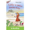 E-kniha Láska ve špičce italské boty - Blanka Malá E-kniha Láska ve špičce italské boty - Blanka Malá