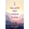 Nejlepší rok vašeho života - Michael Hyatt Nejlepší rok vašeho života - Michael Hyatt