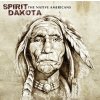 Dakota Spirit: The Native Americans - Vinyl (LP) Dakota Spirit: The Native Americans - Vinyl (LP)