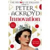 Innovation (ACKROYD PETER)(Brožovaná) Innovation (ACKROYD PETER)(Brožovaná)