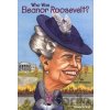 Who Was Eleanor Roosevelt? - Gare Thompson Who Was Eleanor Roosevelt? - Gare Thompson