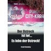 Der Ostrock ist tot... Es lebe der Ostrock! (Frank Flemming)(Pevná) Der Ostrock ist tot... Es lebe der Ostrock! (Frank Flemming)(Pevná)