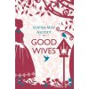 Good Wives (Louise May Alcott)(Brožovaná) Good Wives (Louise May Alcott)(Brožovaná)