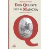 DON QUIJOTE DE LA MANCHA (MIGUEL DE CERVANTES)(Pevná) DON QUIJOTE DE LA MANCHA (MIGUEL DE CERVANTES)(Pevná)