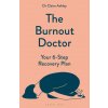 The Burnout Doctor (Ashley,Dr Claire)(Brožovaná) The Burnout Doctor (Ashley,Dr Claire)(Brožovaná)