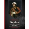 Napoleon a jeho první mamlúk Roustam Napoleon a jeho první mamlúk Roustam