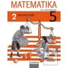 MATEMATIKA 5 PRACOVNÍ SE… MATEMATIKA 5 PRACOVNÍ SE…