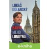 Barvy mého Londýna - Lukáš Dolanský
