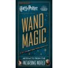 Harry Potter: Wand Magic: Artifacts from the Wizarding World () Harry Potter: Wand Magic: Artifacts from the Wizarding World ()