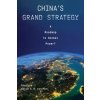 China's Grand Strategy China's Grand Strategy