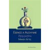 Esence a alchymie - Mandy Aftel Esence a alchymie - Mandy Aftel