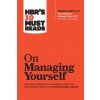 HBR's 10 Must Reads on Managing Yourself (with bonus article HBR's 10 Must Reads on Managing Yourself (with bonus article