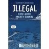 Illegal - Andrew Donkin, Eoin Colfer Illegal - Andrew Donkin, Eoin Colfer