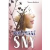 Polámané sny - Simona Kutišová Polámané sny - Simona Kutišová