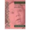Homeopatie pro děti - Pinto Gabrielle Homeopatie pro děti - Pinto Gabrielle