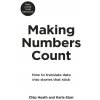 Making Numbers Count - Chip Heath, Karla Starr Making Numbers Count - Chip Heath, Karla Starr