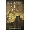 Vlk a dýka - Juraj Červenák Vlk a dýka - Juraj Červenák