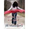 Myslím jenom na tebe Jill Mansellová CZ