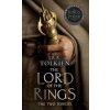 The Two Towers (Media Tie-In): The Lord of the Rings: Part Two The Two Towers (Media Tie-In): The Lord of the Rings: Part Two