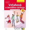 Vzťahová a sexuálna výchova 2, pracovná učebnica Vzťahová a sexuálna výchova 2, pracovná učebnica